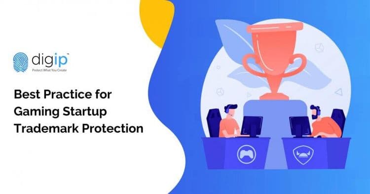 Best Practice for Gaming Startup Trademark Protection