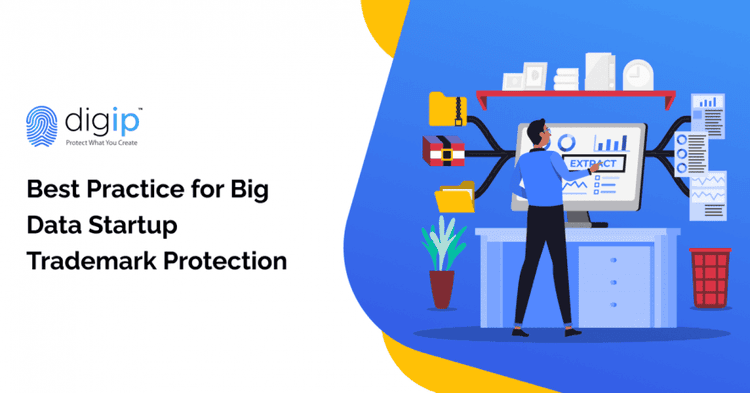 Best Practice for Big Data Startup Trademark Protection