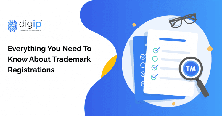 Everything You Need To Know About Trademark Registrations