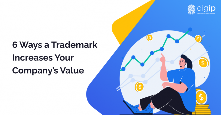 6 Ways Company a Trademark Increases Your Company's Value
